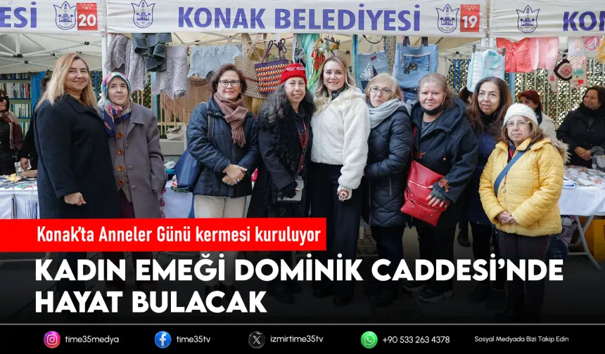 Konak’ta Anneler Günü emekle taçlanıyor