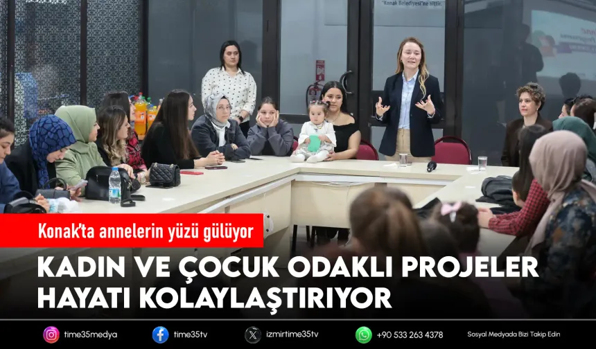 Konak’ta annelerin yüzü gülüyor