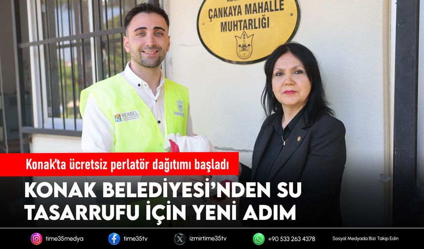 Konak’ta ücretsiz perlatör dağıtımı başladı
