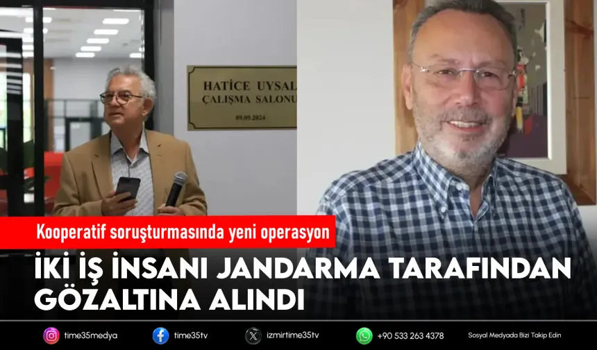 Kooperatif soruşturmasında iş dünyasına uzanan gözaltı