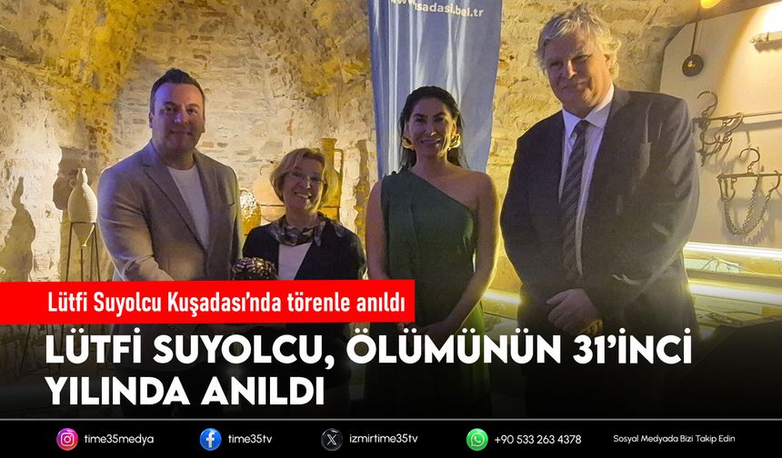 Lütfi Suyolcu Kuşadası’nda törenle anıldı