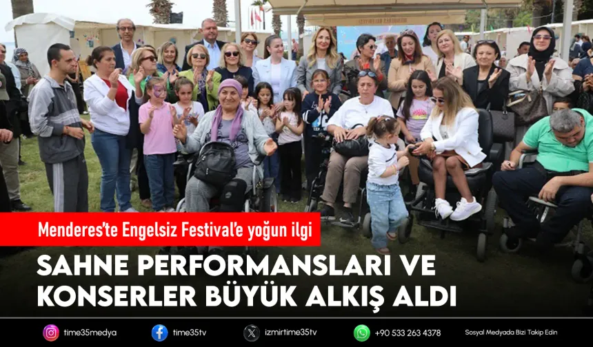 Engelsiz Festival Menderes’te büyük ilgi gördü