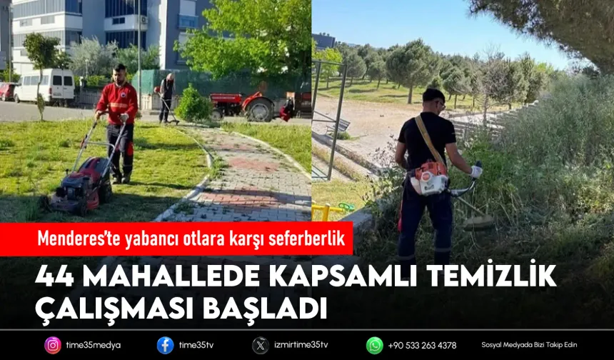 Menderes’te yabancı otlara karşı seferberlik