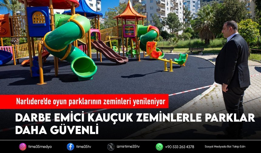 Narlıdere’de oyun parklarının zeminleri yenileniyor