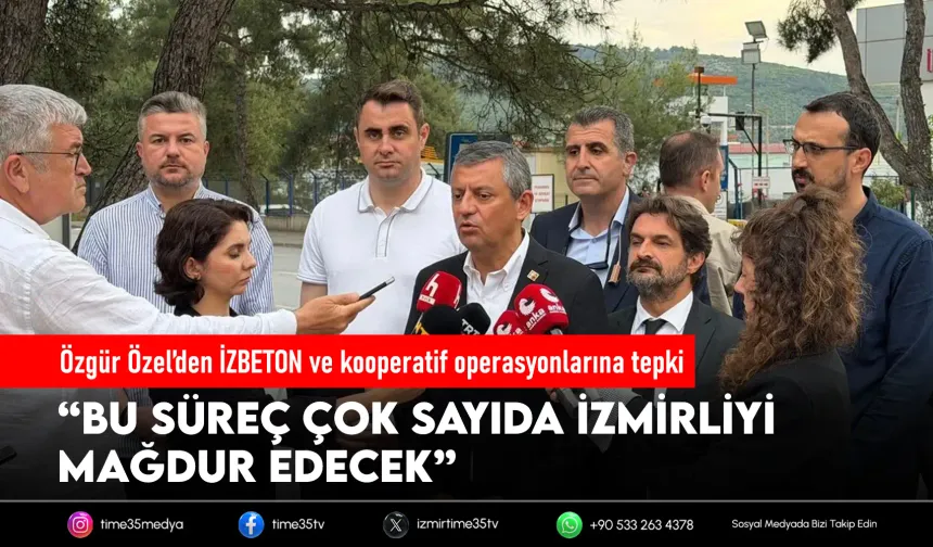 Özgür Özel’den İZBETON ve kooperatif açıklaması