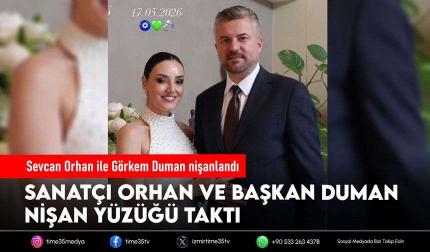 Sevcan Orhan ile Görkem Duman nişanlandı