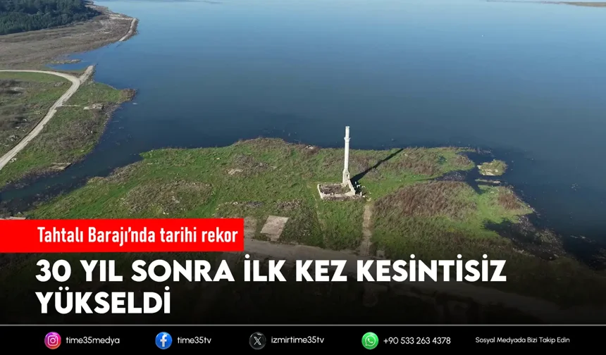 30 yılda ilk kez! Tahtalı’da rekor
