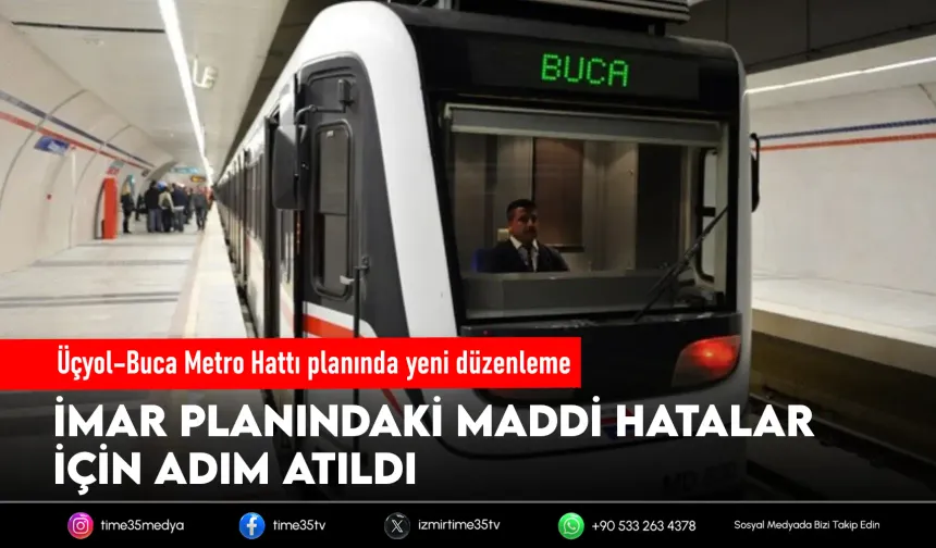 Üçyol–Buca Metro Hattı için plan değişikliği