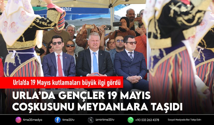 Urla’da 19 Mayıs kutlamaları büyük ilgi gördü