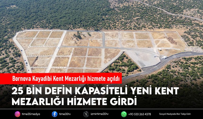 Bornova Kayadibi Kent Mezarlığı hizmete açıldı
