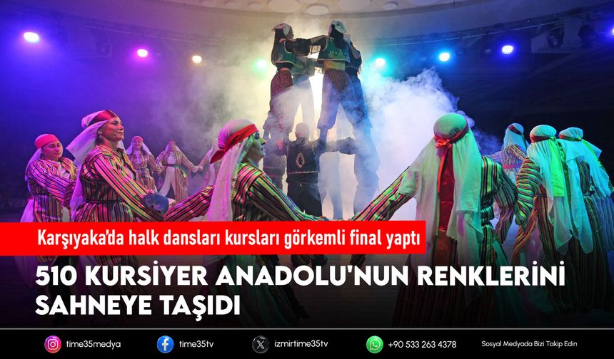 Karşıyaka’da halk dansları kursları görkemli final yaptı