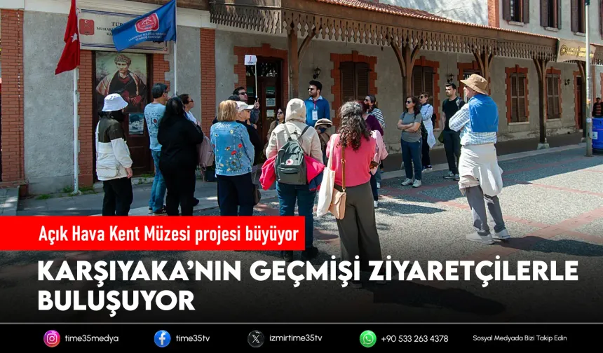 Karşıyaka’nın kültür rotasına yoğun ilgi