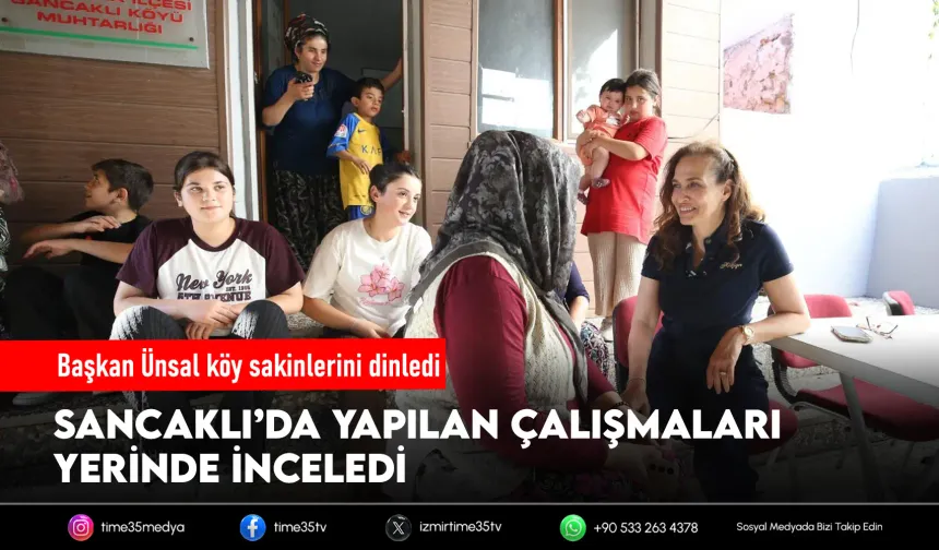 Başkan Ünsal’dan Sancaklı’da saha mesaisi
