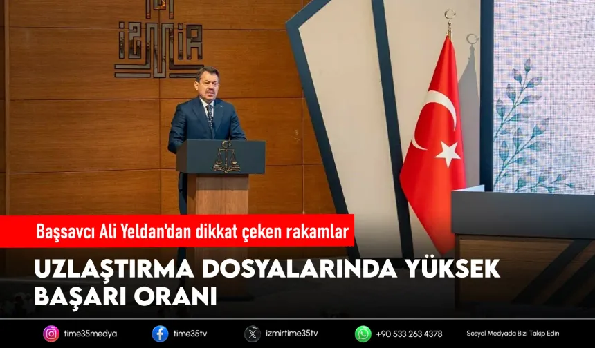 İzmir'de uzlaştırmada yüzde 88 başarı oranı