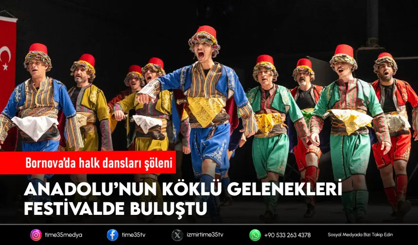 Halk danslarının kalbi Bornova’da attı