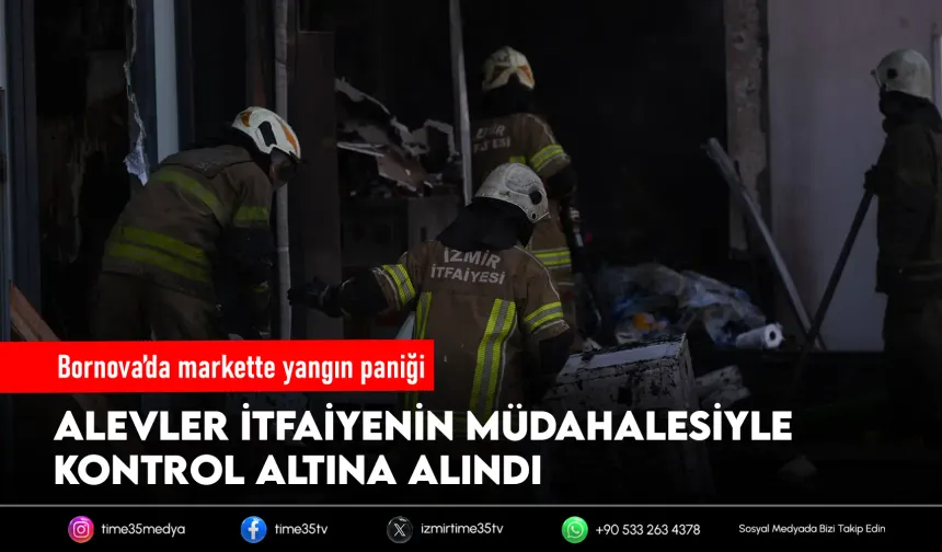 Bornova’da yangına anında müdahale
