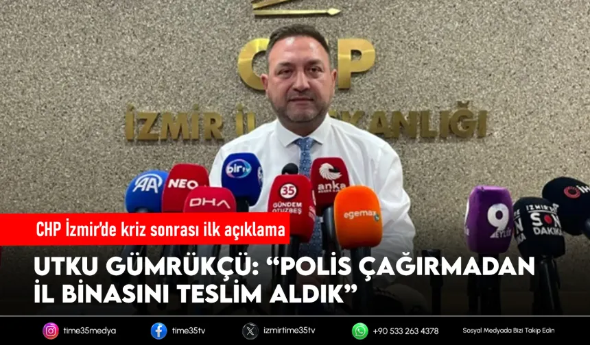 CHP İzmir’de Gümrükçü’den birlik mesajı