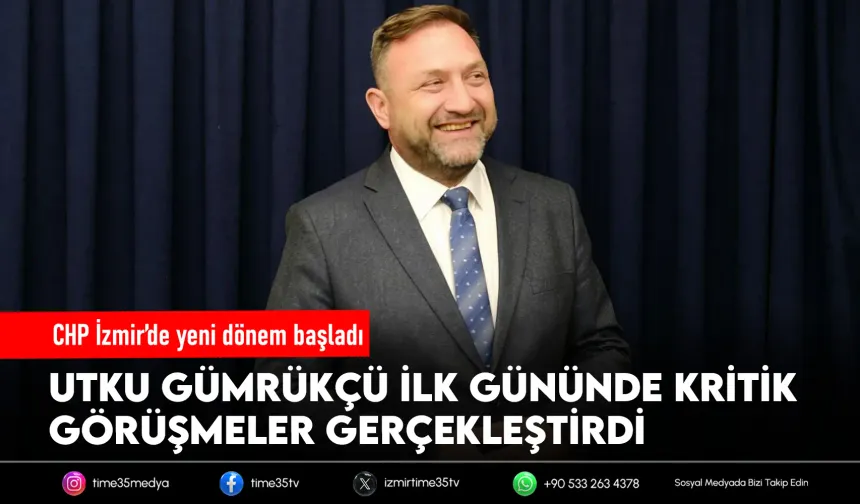 Gümrükçü göreve hızlı başladı: İlk temaslar Soyer ve Yetişkin’le