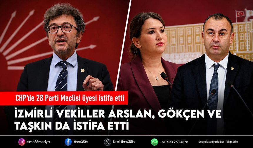 Özel'e yakın isimlerden toplu istifa: İzmirli 3 vekil de listede!