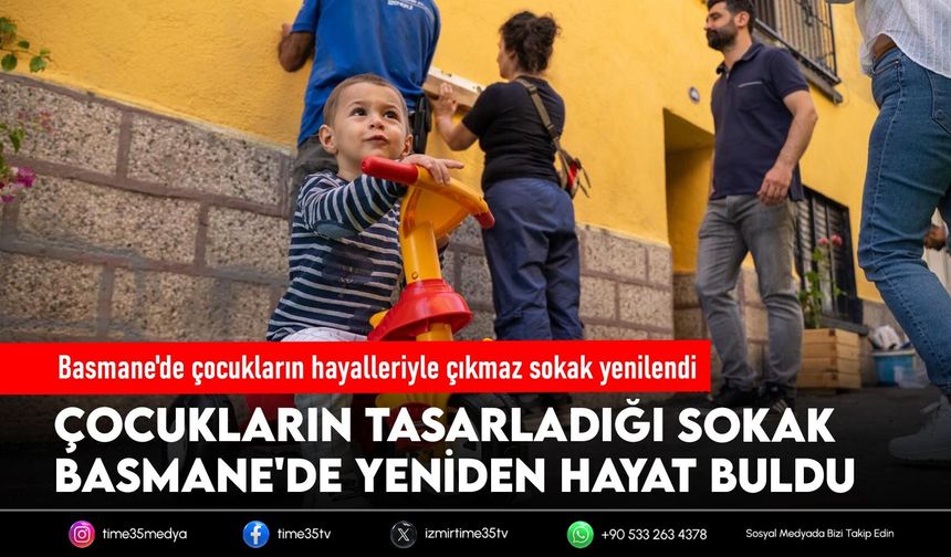 Basmane'de çocukların hayalleriyle çıkmaz sokak yenilendi