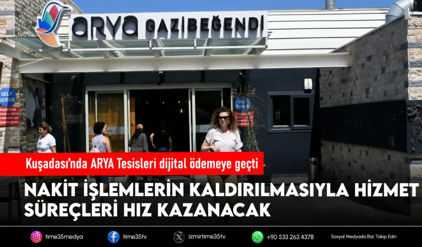 ARYA Tesisleri’nde Nakitsiz Dönem Başladı