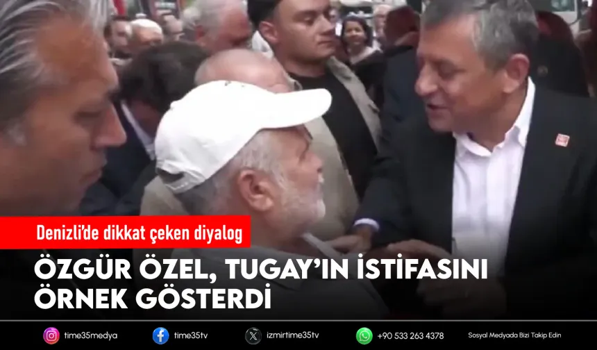 Özgür Özel’den partiliye: Tugay gibi istifa etme