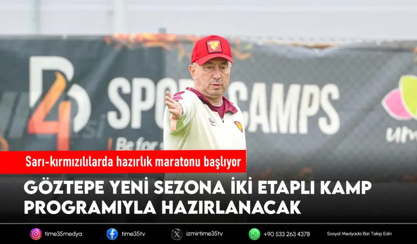 Göztepe'nin yeni sezon yol haritası belli oldu