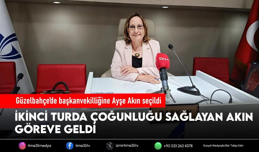 Güzelbahçe’de başkanvekilliğine Ayşe Akın seçildi