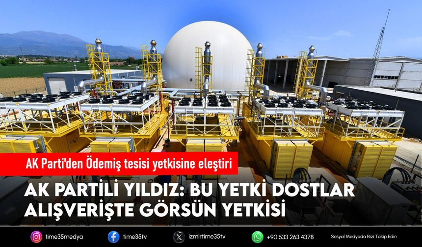 Ödemiş tesisi için Tugay’a yetki verildi: AK Parti’den “oyalıyorsunuz” eleştirisi