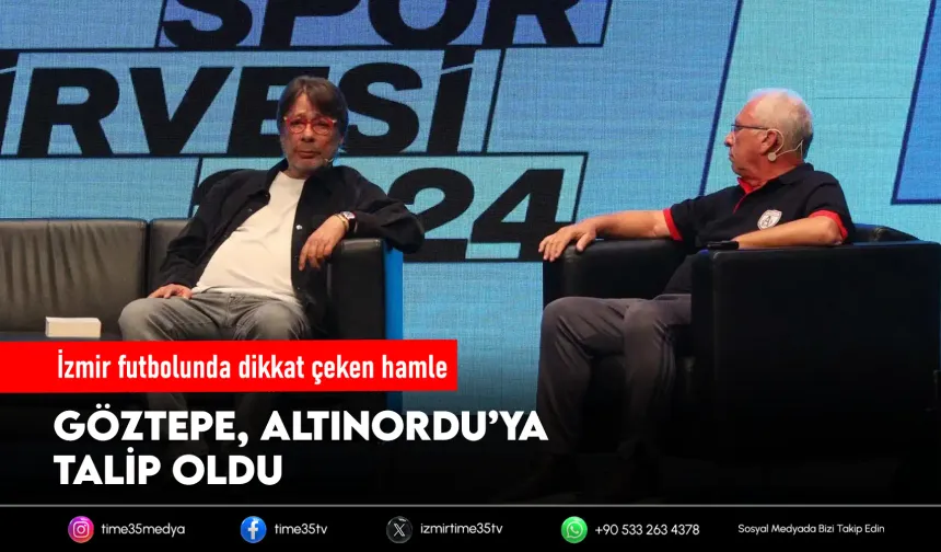 Göztepe, Altınordu’ya talip oldu