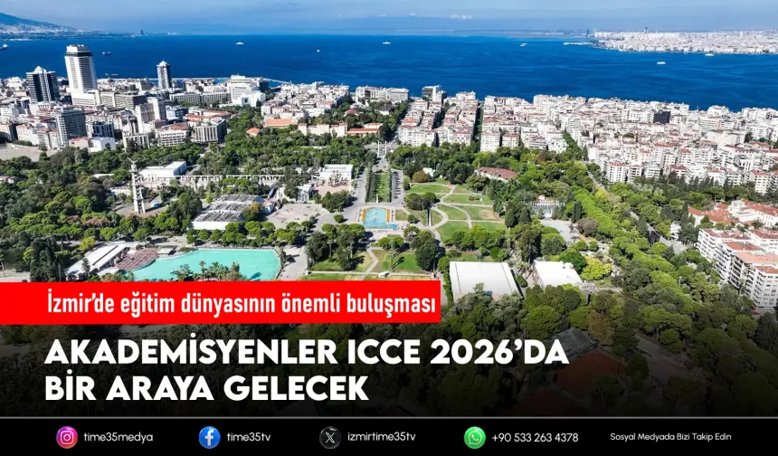 Dünyanın eğitim uzmanları İzmir’de buluşacak