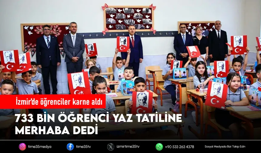 İzmir'de 733 bin 305 öğrenci karne aldı