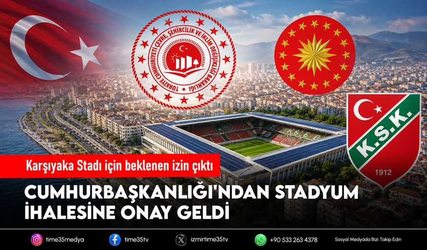 Karşıyaka Stadı için beklenen izin çıktı