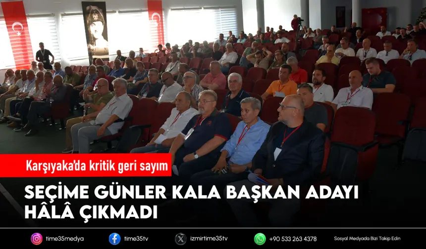 Karşıyaka’da başkan adayı çıkmadı