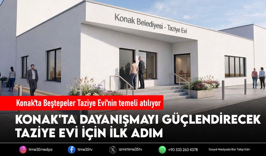 Konak'ta Beştepeler Taziye Evi'nin temeli atılıyor