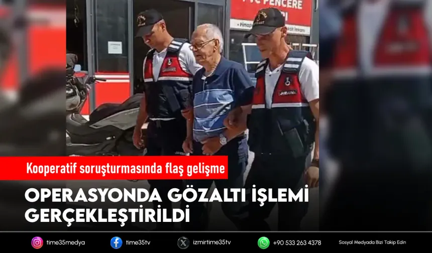 Kooperatif başkanı gözaltına alındı
