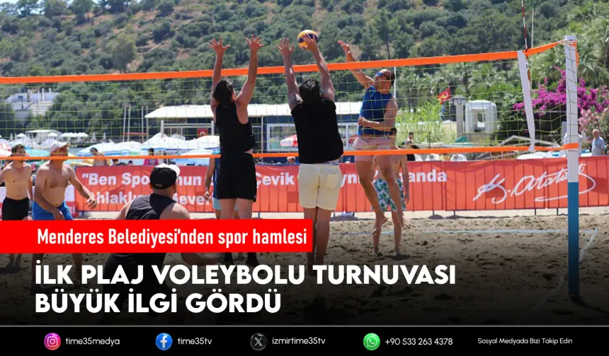 Menderes’te plaj voleybolu heyecanı
