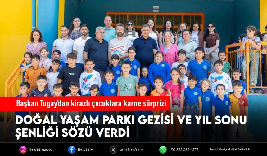 Başkan Tugay’dan Kirazlı çocuklara karne hediyesi