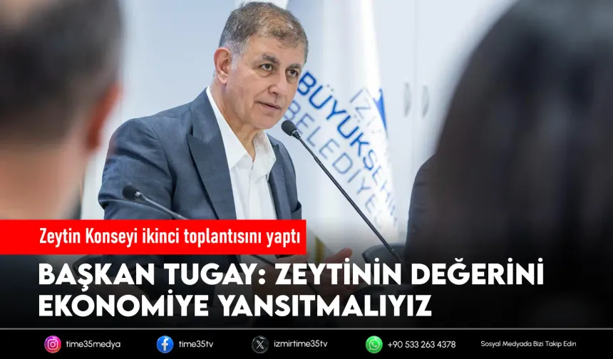 İzmir’de zeytincilik masaya yatırıldı