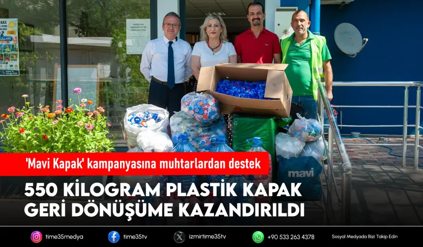‘Mavi Kapak’ kampanyasına muhtarlardan 550 kilogramlık destek