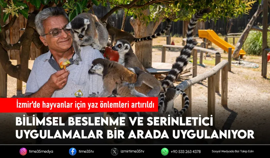 İzmir Doğal Yaşam Parkı'nda yazın en serin ziyafeti