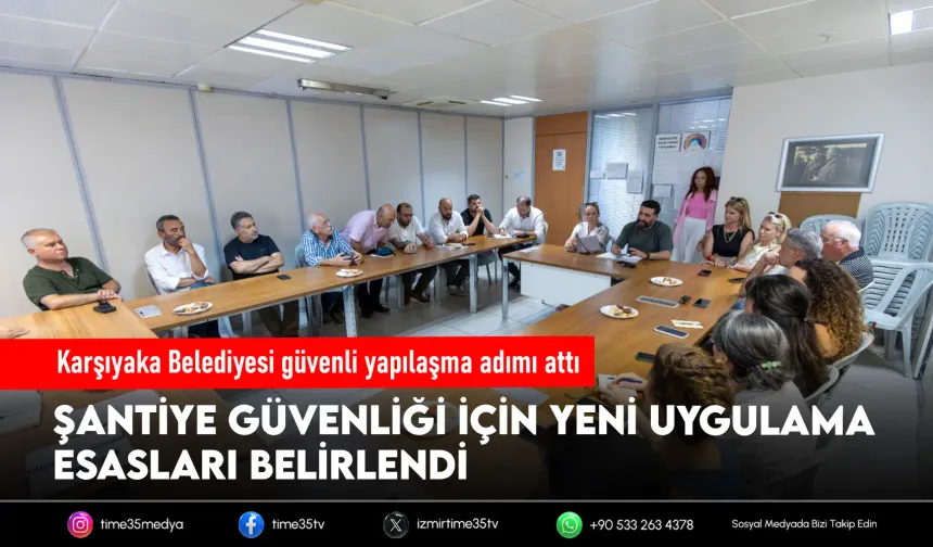 Karşıyaka’da güvenli yapılaşma için ortak akıl buluşması