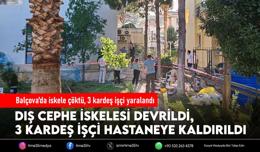 Balçova'da iskele çöktü, 3 kardeş işçi yaralandı