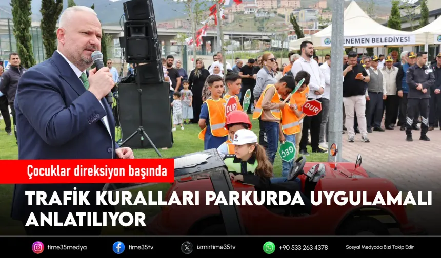 Menemen’de her gün 50 çocuk trafik eğitimi alıyor