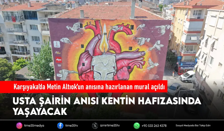 Karşıyaka’da anlamlı açılış: Metin Altıok’un dizeleri muralda hayat buldu!