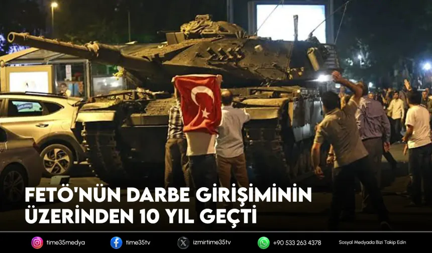 FETÖ'nün darbe girişiminin üzerinden 10 yıl geçti