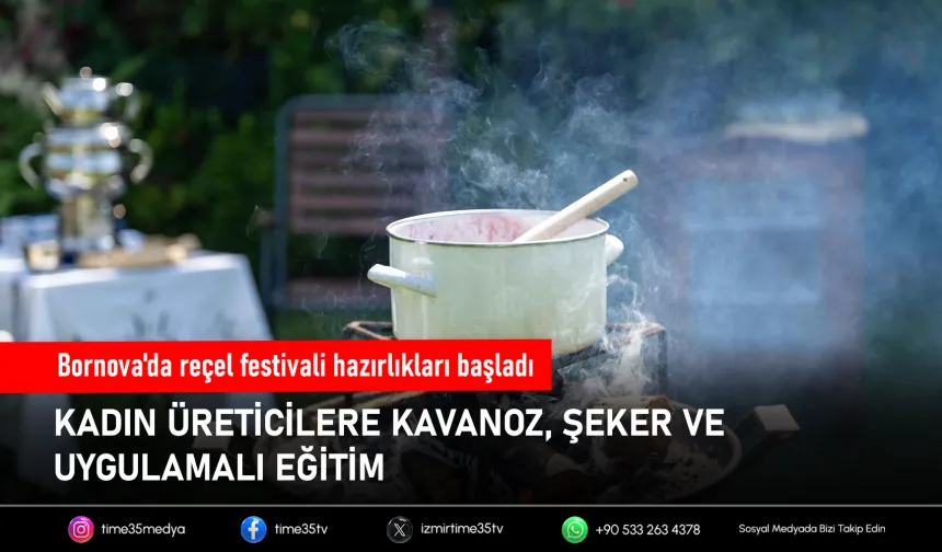 Bornova’da kazanlar kadın emeğiyle kaynıyor