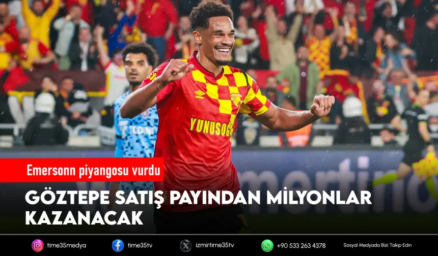Göztepe'ye Emersonn'dan servet geliyor
