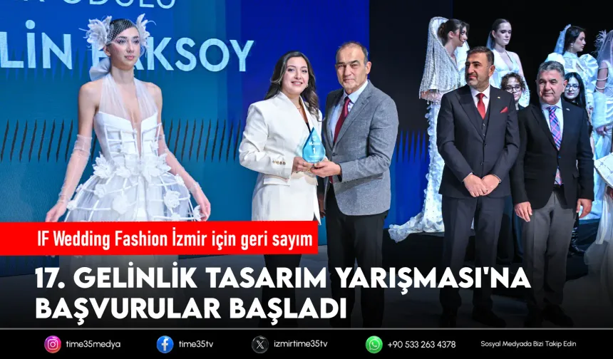 17. Gelinlik Tasarım Yarışması’na başvurular başladı