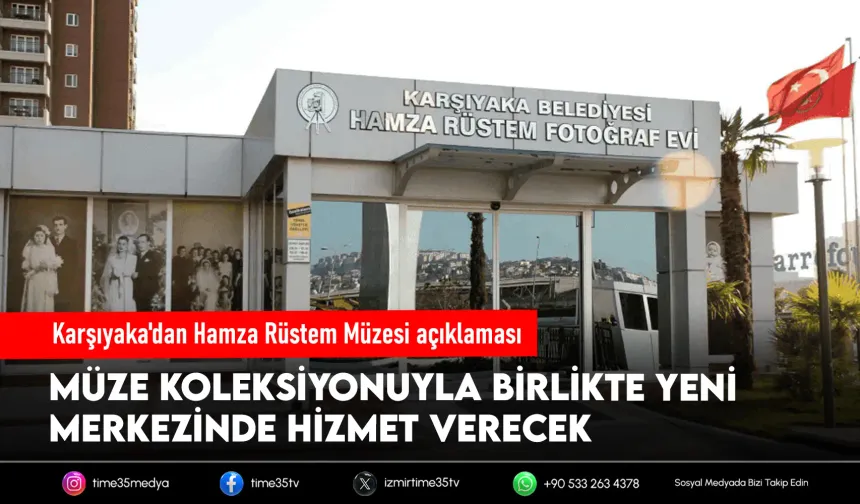 Karşıyaka'da Hamza Rüstem Müzesi yeni yerine taşınıyor